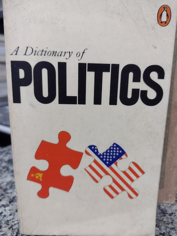 A Dictionary Of Politics