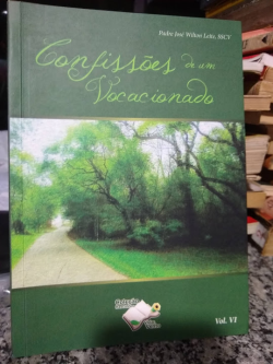 Confissoes De Um Vocacionado