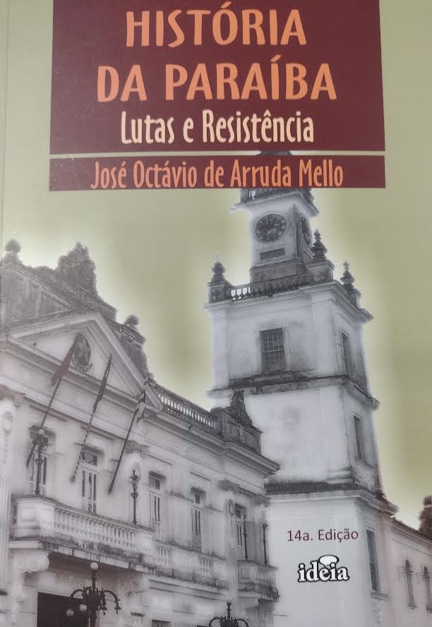 Historia Da Paraíba – Lutas E Resistência