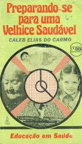 Preparando-se Para Uma Velhice Saudavel