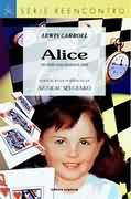 Alice No Pais Das Maravilhas - Serie  Reencontro