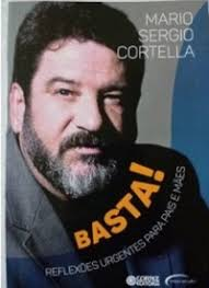 Basta - Reflexoes Urgentes Para Pais E Maes