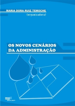 Os Novos Cenarios Da Administracao