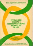 Intercambio Desigual E Subdesenvolvimento Regional No Brasil