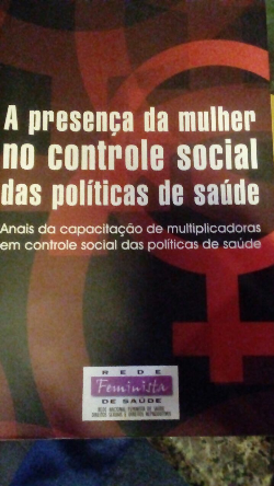 A Presenca Das Mulheres No Controle Social Das Politicas De Saude