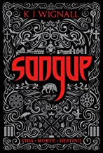Sangue - Vida, Morte, Destino