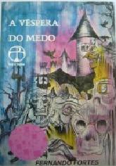 Vespera Do Medo, A