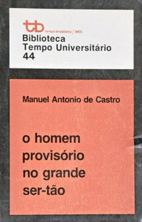 O Homem Provisorio No Grande Ser-tao