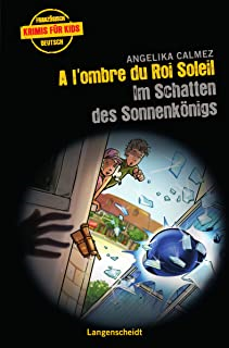 A L'ombre Du Roi Soleil - Im Schatten Des Sonnenkönigs
