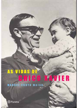 As Vidas De Chico Xavier
