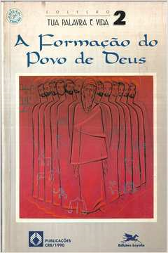 A Formacao Do Povo De Deus