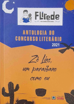 Antologia Do Concurso Literario - Ze Lins Um Paraibano Como Eu