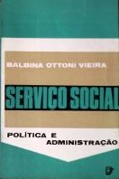 Servico Social Politica E Administracao