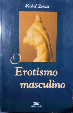 O Erotismo Masculino