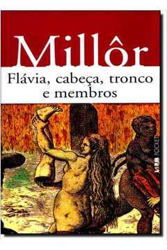 Flavia, Cabeca, Tronco E Menbros