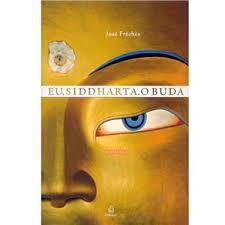 Eu Siddharta O Buda