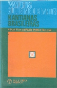 Kantianas Brasileiras - A Dual Etica Da Razao Politica Nacional