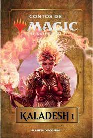 Contos de Magic The Gathering v. 11 - Kaladesh 1