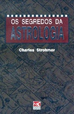 os Segredos Da Astrologia