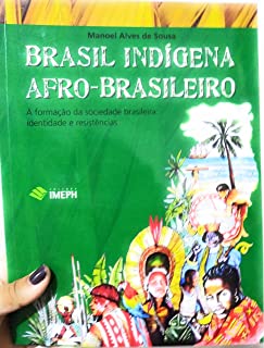 Brasil Indígena Afro-Brasileiro