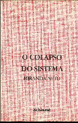 O Colapso Do Sistema