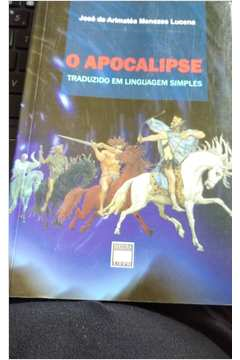 O Apocalipse - Traduzido Em Linguagem Simples