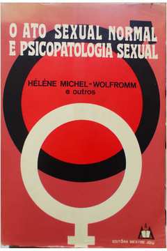 o ato sexual normal e psicopatologia sexual