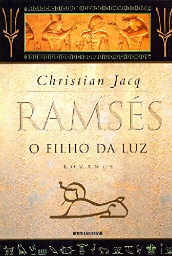 Ramses -  O Filho Da Luz V. 01