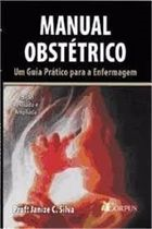 Manual Obstetrico - Um Guia Pratico Para A Enfermagem
