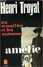 Amelie - Les Semailles Et Les Moissons