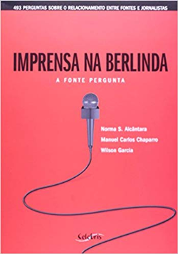 Imprensa Na Berlinda - A Fonte Pergunta
