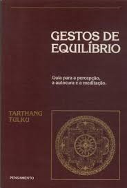 Gestos De Equilibrio - Guia Para A Percepcao A Autocura E A Meditacao