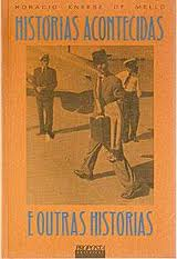 Historias Acontecidas E Outras Historias