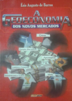 A Geoeconomia Dos Novos Mercados
