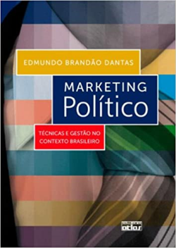 Marketing Politico - Tecnicas E Gestao No Contexto Brasileiro