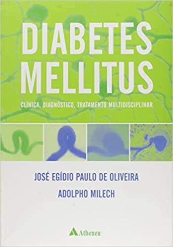 Diabetes Mellitus - Clinica Diagnosticos E Tratamento Multidisciplina