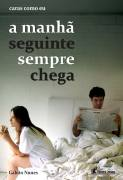 Caras Como Eu - A Manha Seguinte Sempre Chega
