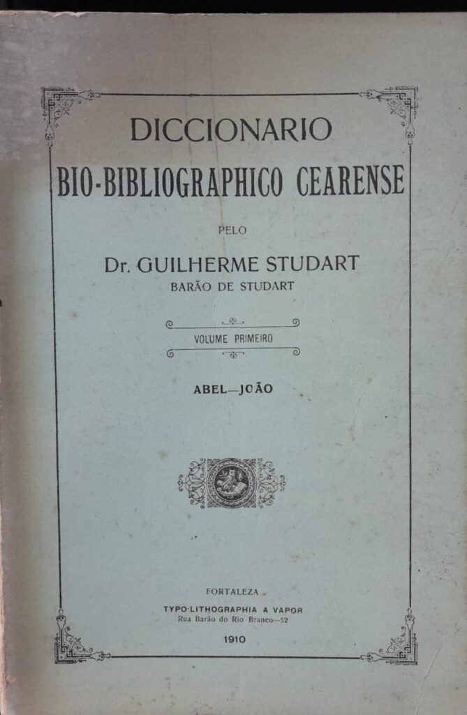 Diccionario Biobibliographico Cearense V. 1