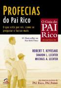 Profecias Do Pai Rico - O Que Esta Por Vir, Como Se Preparar E Lucrar Mais