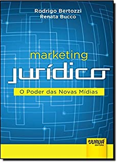 Marketing Juridico O Poder Das Novas Midias