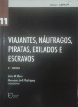 Viajantes Naufragos Piratas Exilados E Escravos