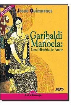 Garibaldi E Manoela Uma Historia De Amor