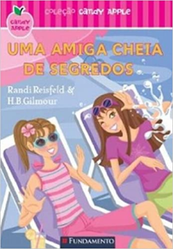 Candy Apple - Uma Amiga Cheia De Segredos