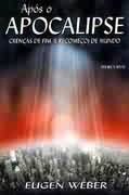Apos O Apocalipse - crencas de fim e recomeco de mundo