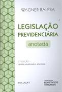 Legislaçao Previdenciaria Anotada