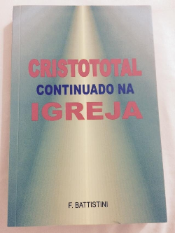 Cristo Total Continuado Na Igreja