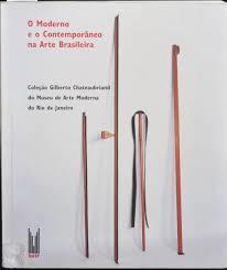 O Moderno E O Contemporaneo Na Arte Brasileira