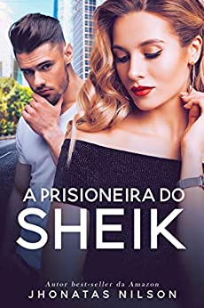 A Prisioneira Do Sheik