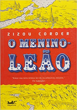 O Menino Leao - Surge Uma Nova Estrela No Ceu Da Literatura Infantil