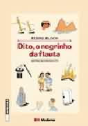 Dito Negrinho Da Flauta, O